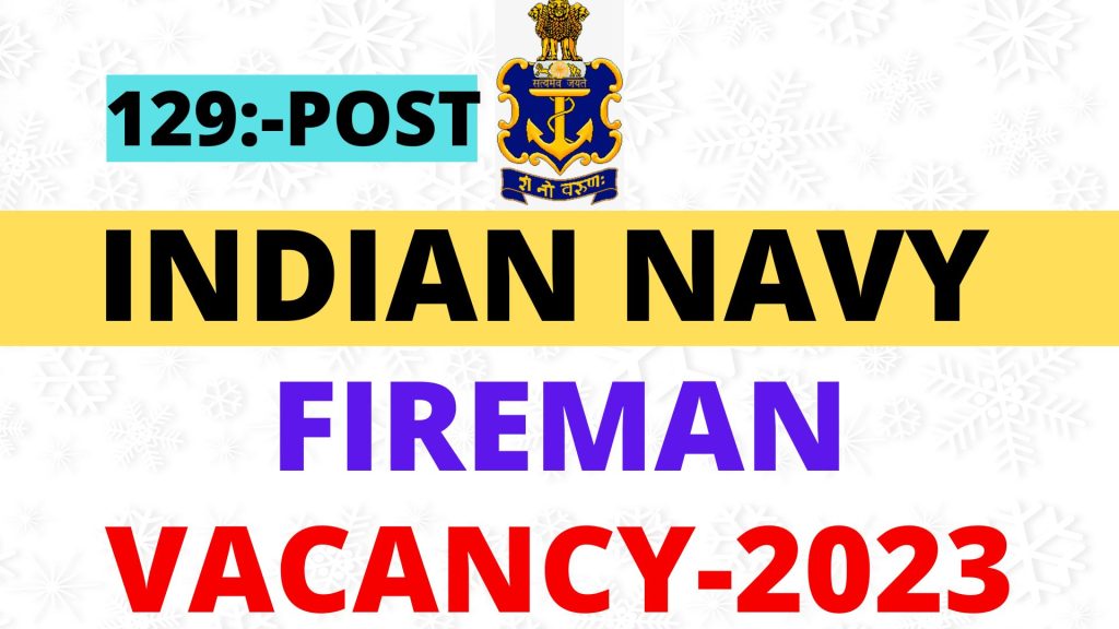 Indian Navy Fireman Vacancy 2023,