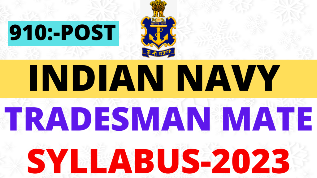 Indian Navy Tradesman Mate Civilian Syllabus 2023,