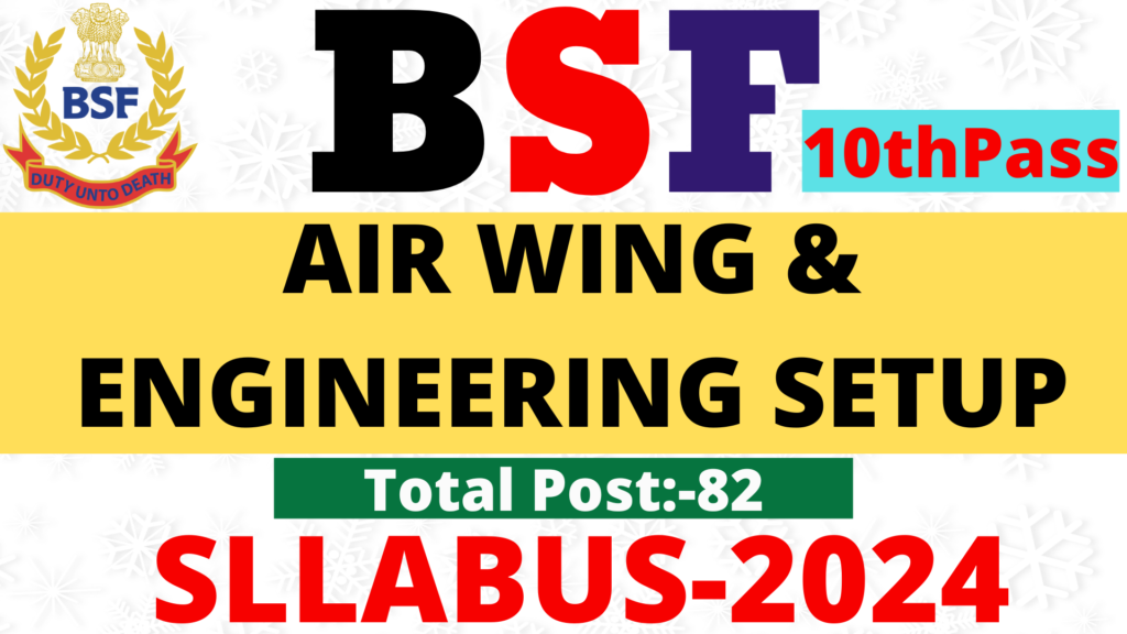 BSF Air Wing Syllabus 2024,